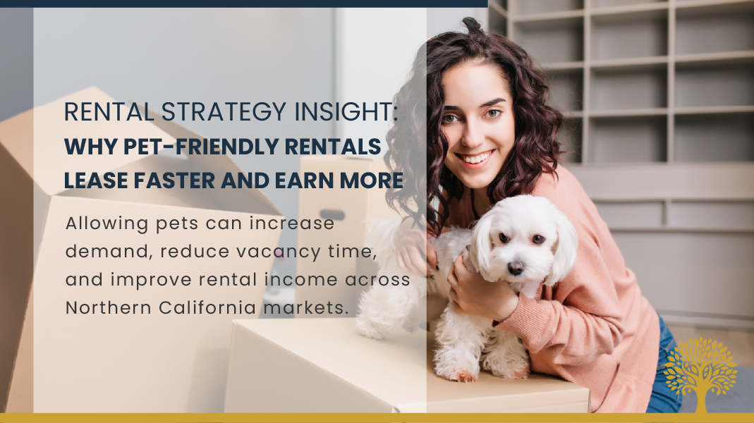 Why Accepting Pets Can Reduce Vacancy and Increase Rental Income in Northern California